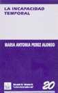 INCAPACIDAD TEMPORAL, LA | 9788480022385 | PEREZ ALONSO, M. A. | Galatea Llibres | Librería online de Reus, Tarragona | Comprar libros en catalán y castellano online