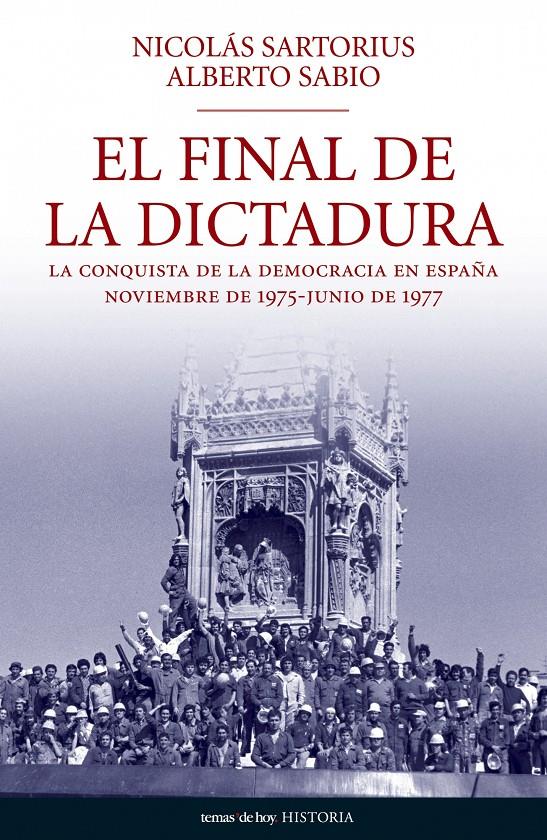 FINAL DE LA DICTADURA, EL | 9788484606345 | SARTORIUS, NICOLAS | Galatea Llibres | Librería online de Reus, Tarragona | Comprar libros en catalán y castellano online