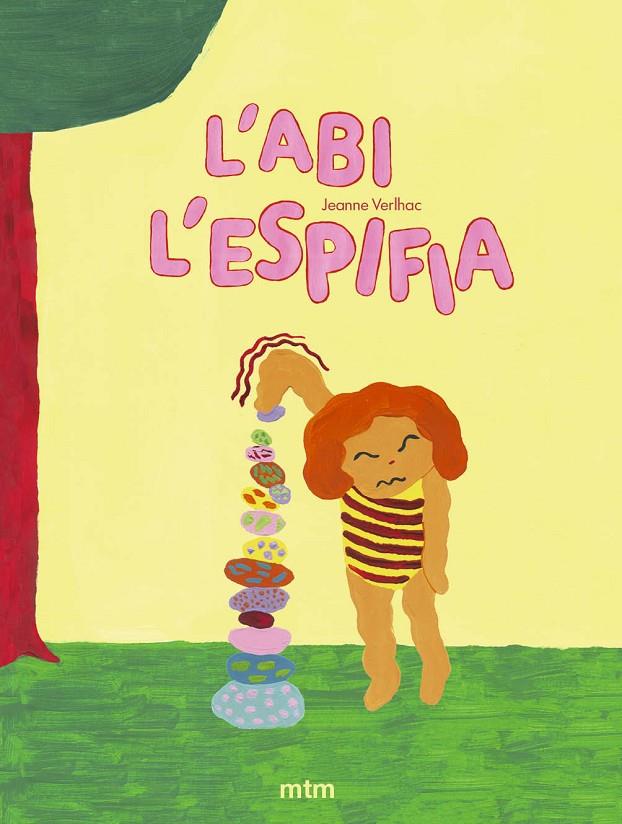 L'ABI L'ESPIFIA | 9788410407855 | VERLHAC, JEANNE | Galatea Llibres | Librería online de Reus, Tarragona | Comprar libros en catalán y castellano online