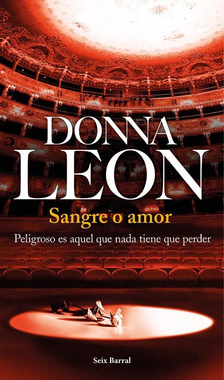 SANGRE O AMOR | 9788432224515 | LEON, DONNA | Galatea Llibres | Librería online de Reus, Tarragona | Comprar libros en catalán y castellano online