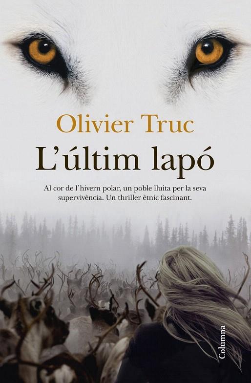 L'ÚLTIM LAPÓ | 9788466417259 | TRUC, OLIVIER | Galatea Llibres | Llibreria online de Reus, Tarragona | Comprar llibres en català i castellà online