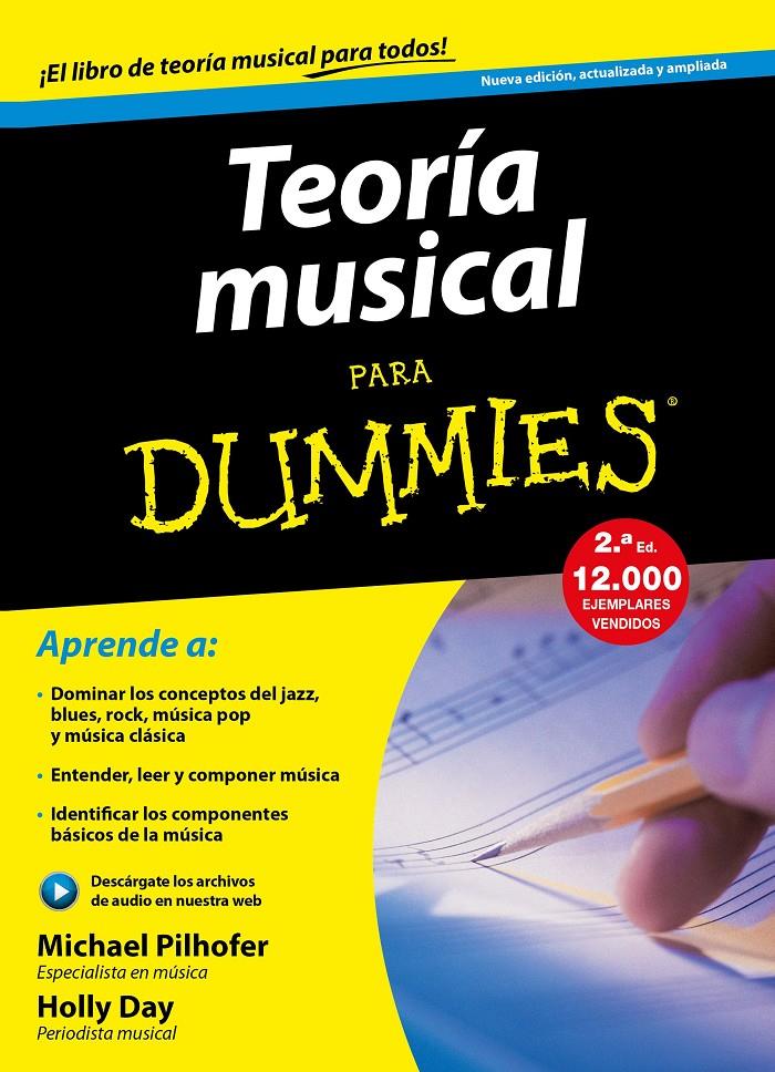 TEORÍA MUSICAL PARA DUMMIES | 9788432902956 | PILHOFER, MICHAEL/HOLLY DAY | Galatea Llibres | Librería online de Reus, Tarragona | Comprar libros en catalán y castellano online