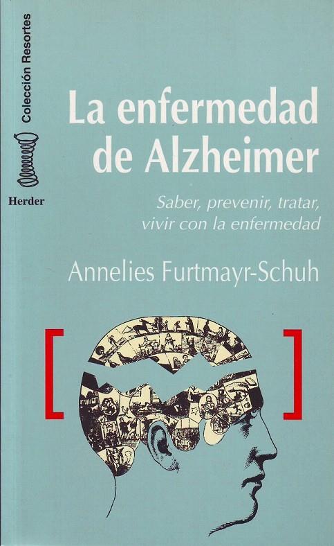 ENFERMEDAD DE ALZHEIMER | 9788425418884 | FURTMAUR-SCHUH, ANNELIES | Galatea Llibres | Llibreria online de Reus, Tarragona | Comprar llibres en català i castellà online