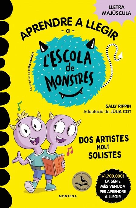 APRENDRE A LLEGIR A L'ESCOLA DE MONSTRES 24 - DOS ARTISTES MOLT SOLISTES | 9791387724191 | RIPPIN, SALLY | Galatea Llibres | Llibreria online de Reus, Tarragona | Comprar llibres en català i castellà online