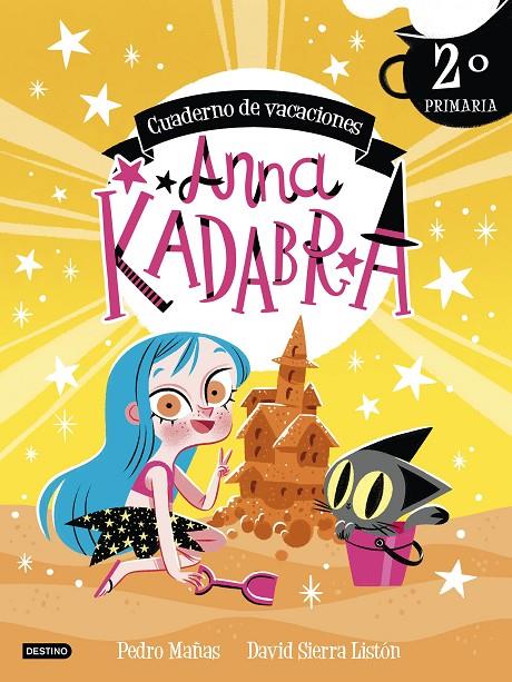 ANNA KADABRA CUADERNO DE VACACIONES 2º DE PRIMARIA | 9788408253433 | MAÑAS, PEDRO | Galatea Llibres | Librería online de Reus, Tarragona | Comprar libros en catalán y castellano online