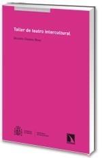 TALLER DE TEATRO INTERCULTURAL | 9788483194539 | CÁCERES RIVAS, DOLORES | Galatea Llibres | Librería online de Reus, Tarragona | Comprar libros en catalán y castellano online