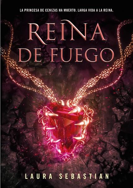 REINA DE FUEGO (PRINCESA DE CENIZAS 3) | 9788418318443 | SEBASTIAN, LAURA | Galatea Llibres | Llibreria online de Reus, Tarragona | Comprar llibres en català i castellà online