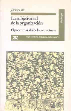 SUBJETIVIDAD DE LA ORGANIZACION | 9788432308413 | URIZ, JAVIER | Galatea Llibres | Llibreria online de Reus, Tarragona | Comprar llibres en català i castellà online