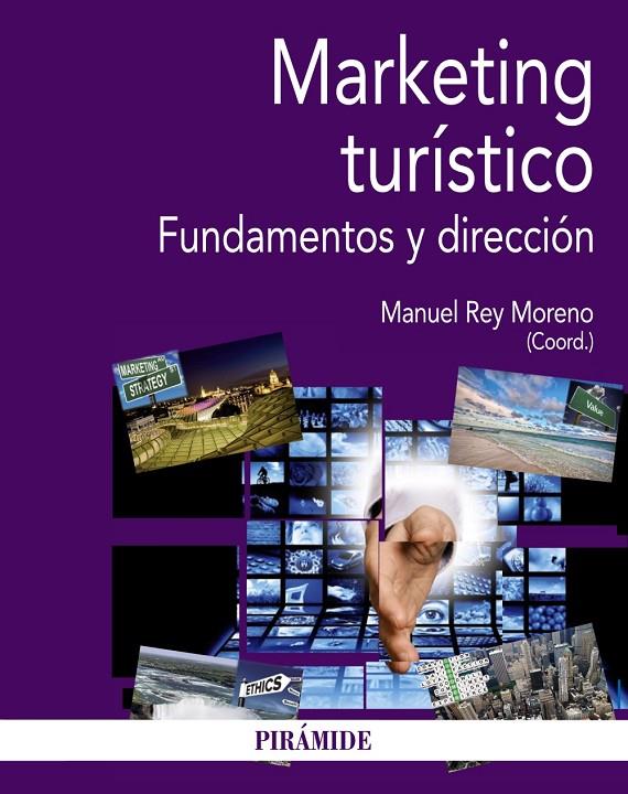 MARKETING TURÍSTICO | 9788436836882 | REY MORENO, MANUEL | Galatea Llibres | Llibreria online de Reus, Tarragona | Comprar llibres en català i castellà online