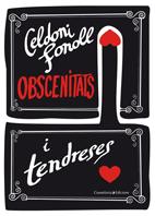 OBSCENITATS I TENDRESSES | 9788497914901 | FONOLL, CELDONI | Galatea Llibres | Librería online de Reus, Tarragona | Comprar libros en catalán y castellano online