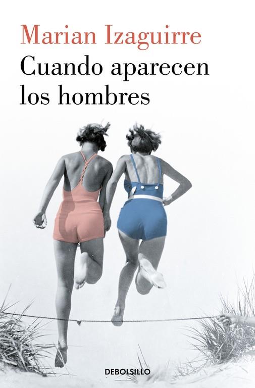 CUANDO APARECEN LOS HOMBRES | 9788466343527 | IZAGUIRRE, MARIAN | Galatea Llibres | Llibreria online de Reus, Tarragona | Comprar llibres en català i castellà online