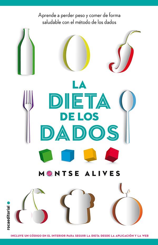 LA DIETA DE LOS DADOS | 9788499189147 | ALIVES, MONTSE | Galatea Llibres | Librería online de Reus, Tarragona | Comprar libros en catalán y castellano online