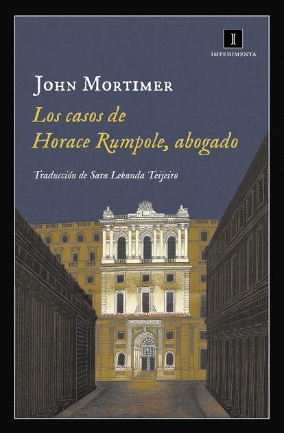 LOS CASOS DE HORACE RUMPOLE, ABOGADO | 9788416542758 | MORTIMER, JOHN | Galatea Llibres | Librería online de Reus, Tarragona | Comprar libros en catalán y castellano online