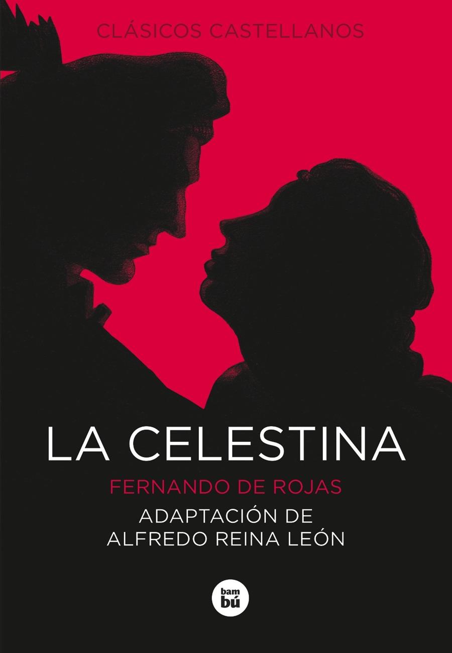 LA CELESTINA -NOVA EDICIO TAPA TOVA- | 9788483432761 | DE ROJAS, FERNANDO | Galatea Llibres | Librería online de Reus, Tarragona | Comprar libros en catalán y castellano online