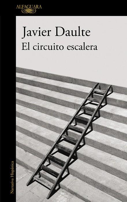 EL CIRCUITO ESCALERA | 9788420435312 | DAULTE, JAVIER | Galatea Llibres | Llibreria online de Reus, Tarragona | Comprar llibres en català i castellà online