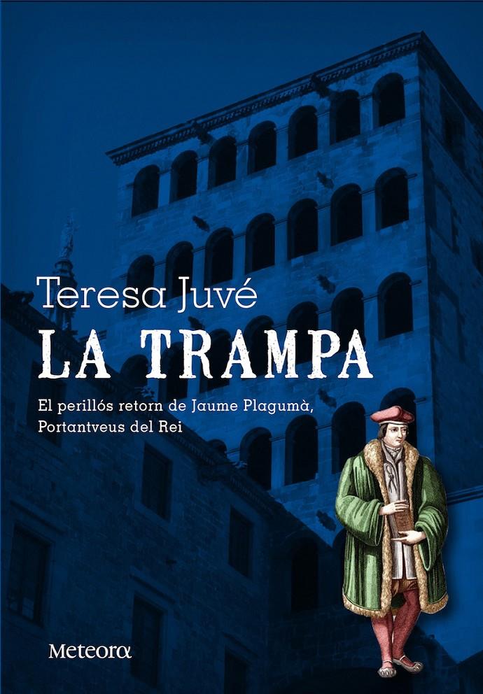 LA TRAMPA | 9788494247514 | JUVÉ ACERO, TERESA | Galatea Llibres | Llibreria online de Reus, Tarragona | Comprar llibres en català i castellà online