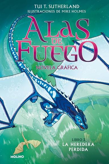 ALAS DE FUEGO (NOVELA GRÁFICA) 2 - LA HEREDERA PERDIDA | 9788427223523 | SUTHERLAND, TUI T. | Galatea Llibres | Librería online de Reus, Tarragona | Comprar libros en catalán y castellano online