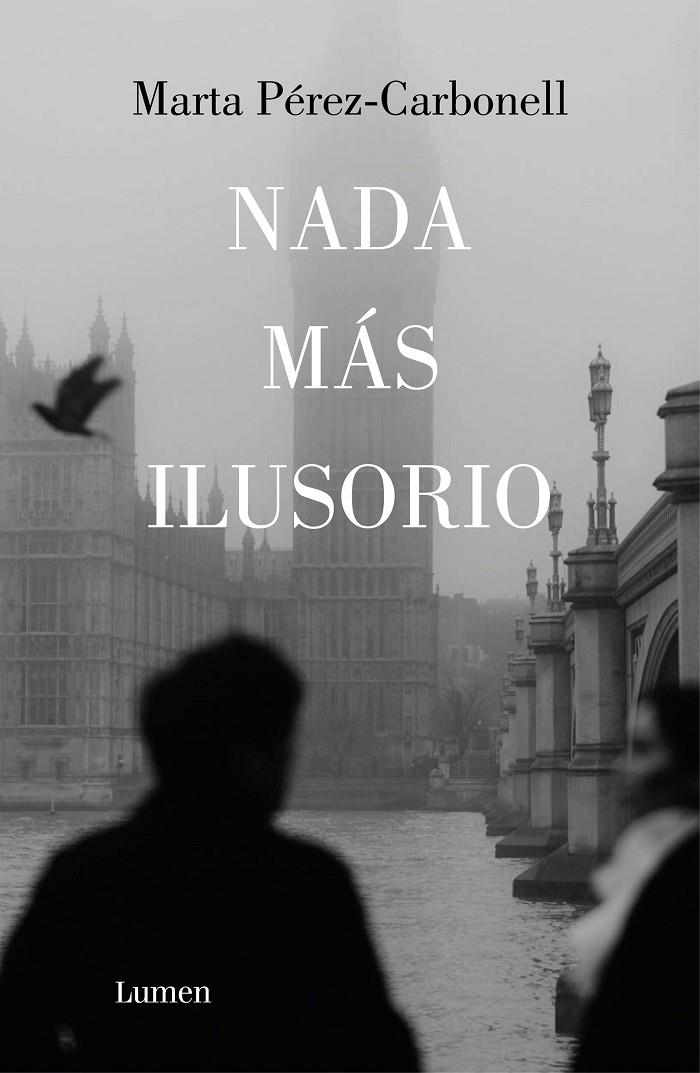 NADA MÁS ILUSORIO | 9788426430939 | PÉREZ-CARBONELL, MARTA | Galatea Llibres | Librería online de Reus, Tarragona | Comprar libros en catalán y castellano online