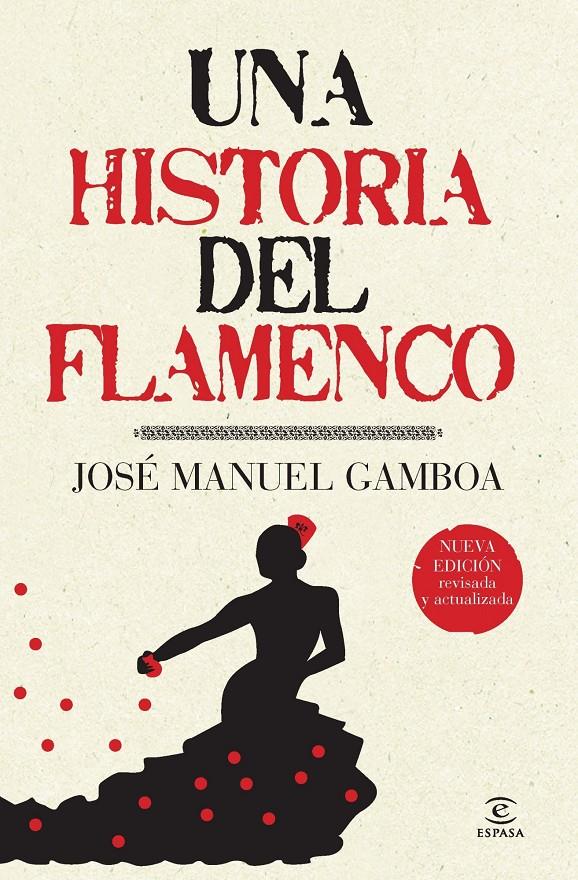 HISTORIA DEL FLAMENCO, UNA | 9788467036879 | GAMBOA, JOSE MANUEL | Galatea Llibres | Librería online de Reus, Tarragona | Comprar libros en catalán y castellano online