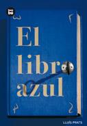 EL LIBRO AZUL | 9788483430354 | PRATS MARTÍNEZ, LLUÍS | Galatea Llibres | Librería online de Reus, Tarragona | Comprar libros en catalán y castellano online