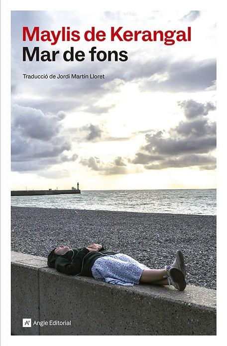 MAR DE FONS | 9791387853587 | DE KERANGAL, MAYLIS | Galatea Llibres | Librería online de Reus, Tarragona | Comprar libros en catalán y castellano online