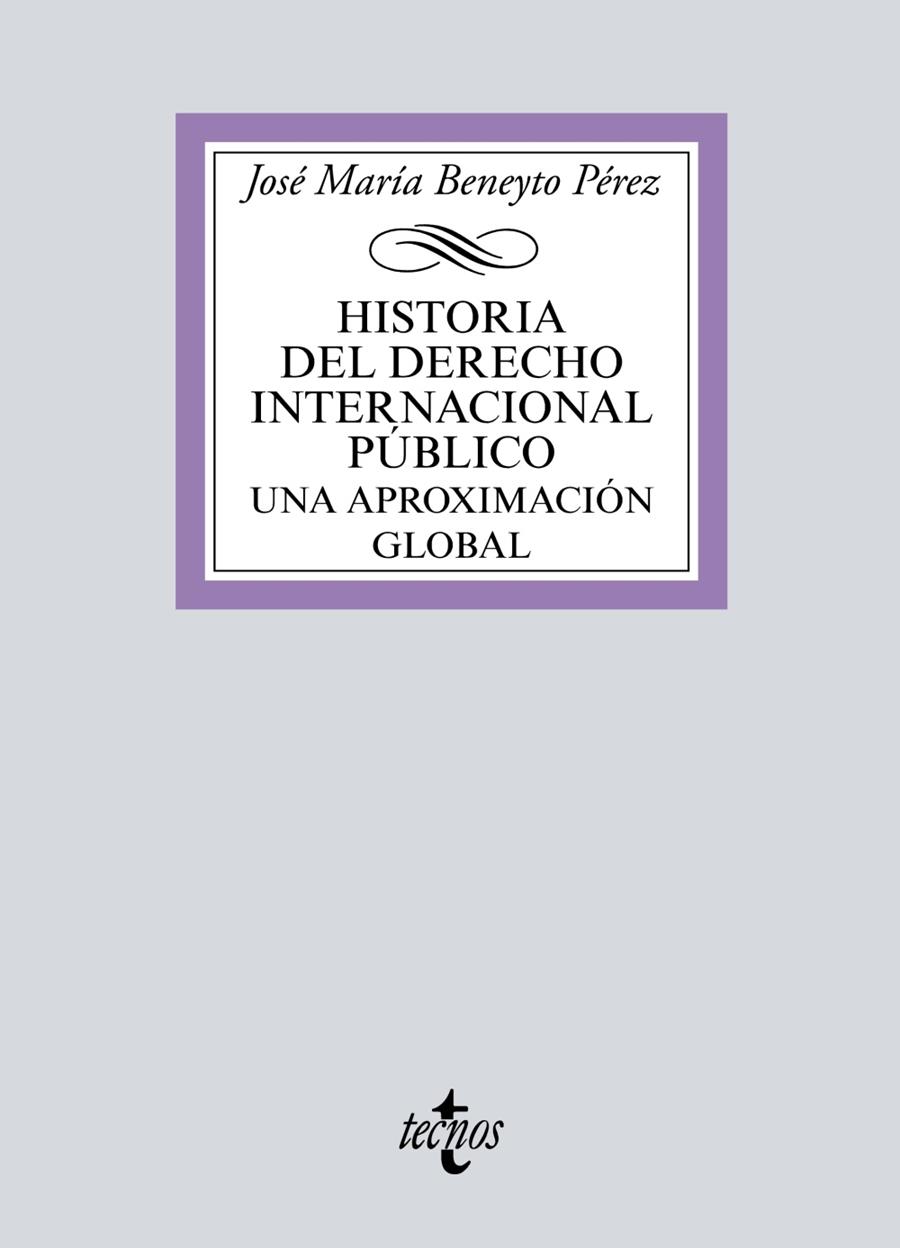 HISTORIA DEL DERECHO INTERNACIONAL PÚBLICO | 9788430984305 | BENEYTO PÉREZ, JOSÉ Mª | Galatea Llibres | Librería online de Reus, Tarragona | Comprar libros en catalán y castellano online