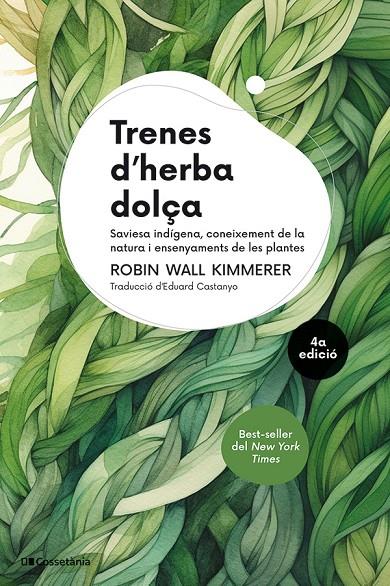 TRENES D'HERBA DOLÇA | 9788413565484 | WALL KIMMERER, ROBIN | Galatea Llibres | Librería online de Reus, Tarragona | Comprar libros en catalán y castellano online