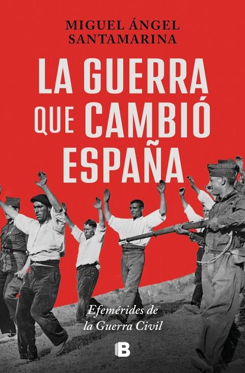LA GUERRA QUE CAMBIÓ ESPAÑA | 9788466683630 | SANTAMARINA, MIGUEL ÁNGEL | Galatea Llibres | Librería online de Reus, Tarragona | Comprar libros en catalán y castellano online