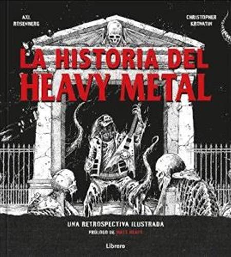 LA HISTORIA DEL HEAVY METAL | 9789463590761 | ROSENBERG, AXL | Galatea Llibres | Librería online de Reus, Tarragona | Comprar libros en catalán y castellano online