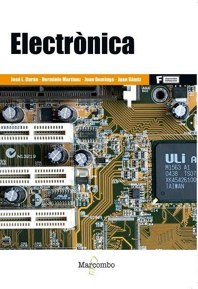ELECTRÒNICA ( VERSIÓ 2016 CATALÀ) | 9788426724007 | DURÁN, JOSE L. /HERMINIO MARTÍNEZ/JOAN DOMINGO/JUAN GÁMIZ | Galatea Llibres | Llibreria online de Reus, Tarragona | Comprar llibres en català i castellà online