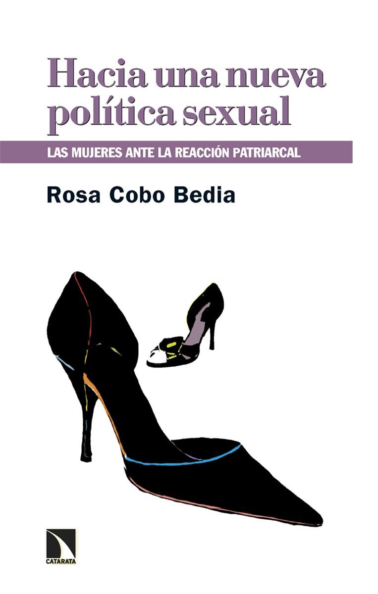 HACIA UNA NUEVA POLÍTICA SEXUAL | 9788410675056 | COBO BEDIA, ROSA | Galatea Llibres | Llibreria online de Reus, Tarragona | Comprar llibres en català i castellà online