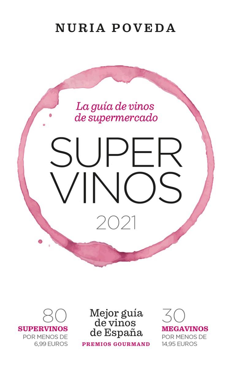 SUPERVINOS 2021 | 9788418236594 | POVEDA BALBUENA, NURIA | Galatea Llibres | Librería online de Reus, Tarragona | Comprar libros en catalán y castellano online