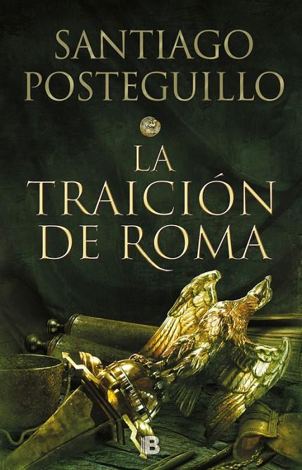 LA TRAICIÓN DE ROMA (TRILOGÍA AFRICANUS 3) | 9788466664011 | POSTEGUILLO, SANTIAGO | Galatea Llibres | Llibreria online de Reus, Tarragona | Comprar llibres en català i castellà online
