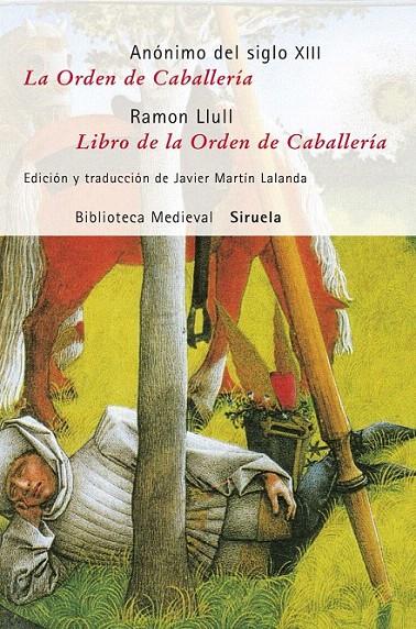 ORDEN DE CABALLERÍA / LIBRO DE LA ORDEN DE CABALLERÍA | 9788498412727 | ANÓNIMO DEL SIGLO XIII,/LLUL, RAMON | Galatea Llibres | Llibreria online de Reus, Tarragona | Comprar llibres en català i castellà online