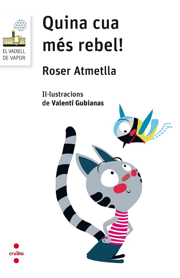 QUINA CUA MES REBEL! | 9788466143868 | ATMETLLA ANDREU, ROSER | Galatea Llibres | Librería online de Reus, Tarragona | Comprar libros en catalán y castellano online