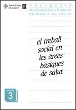 TREBALL SOCIAL EN LES AREES BASIQUES DE SALUT,EL | 9788439323488 | SERVEI CATALA DE LA SALUT | Galatea Llibres | Llibreria online de Reus, Tarragona | Comprar llibres en català i castellà online