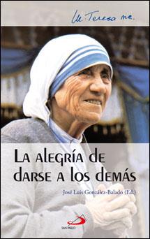 ALEGRÍA DE DARSE A LOS DEMÁS | 9788428531825 | GONZÁLEZ-BALADO, JOSÉ LUIS ED. LIT. | Galatea Llibres | Librería online de Reus, Tarragona | Comprar libros en catalán y castellano online