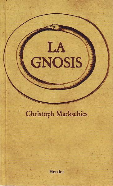 GNOSIS, LA | 9788425422751 | MARKSCHIES, CHRISTOPH | Galatea Llibres | Llibreria online de Reus, Tarragona | Comprar llibres en català i castellà online