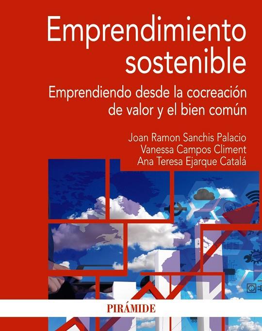EMPRENDIMIENTO SOSTENIBLE | 9788436843392 | SANCHIS PALACIO, JOAN RAMON/CAMPOS CLIMENT, VANESSA/EJARQUE CATALÁ, ANA TERESA | Galatea Llibres | Llibreria online de Reus, Tarragona | Comprar llibres en català i castellà online