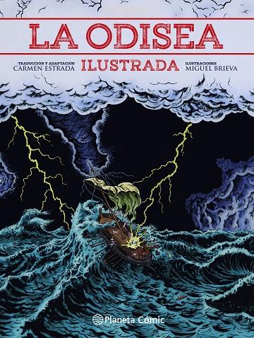 LA ODISEA ILUSTRADA | 9788413411491 | ESTRADA, CARMEN/BRIEVA, MIGUEL/HOMERO | Galatea Llibres | Librería online de Reus, Tarragona | Comprar libros en catalán y castellano online