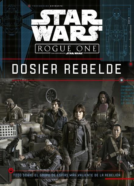 STAR WARS. ROGUE ONE. DOSIER REBELDE | 9788408166160 | Galatea Llibres | Librería online de Reus, Tarragona | Comprar libros en catalán y castellano online