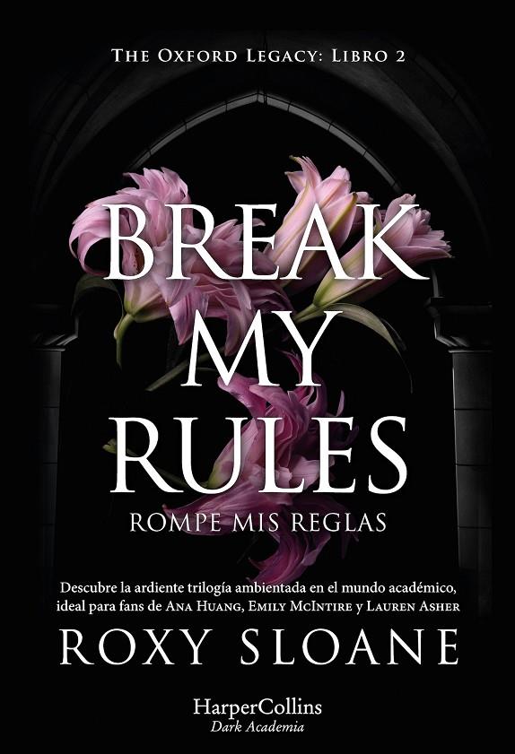 BREAK MY RULES | 9788410641150 | SLOANE, ROXY | Galatea Llibres | Librería online de Reus, Tarragona | Comprar libros en catalán y castellano online