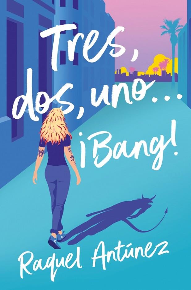 TRES, DOS, UNO... ¡BANG! | 9788410274969 | ANTÚNEZ, RAQUEL | Galatea Llibres | Llibreria online de Reus, Tarragona | Comprar llibres en català i castellà online
