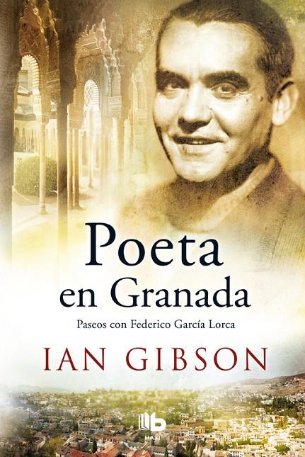 POETA EN GRANADA | 9788490704578 | GIBSON, IAN | Galatea Llibres | Llibreria online de Reus, Tarragona | Comprar llibres en català i castellà online