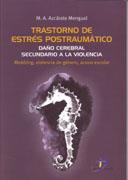 TRASTORNO DE ESTRES POSTRAUMATICO : DAÑO CEREBRAL SECUNDARIO | 9788479788186 | AZCARATE MENGUAL, MARIA ANTONIA | Galatea Llibres | Librería online de Reus, Tarragona | Comprar libros en catalán y castellano online