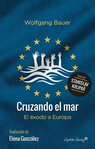 CRUZANDO EL MAR | 9788494548192 | BAUER, WOLFGANG | Galatea Llibres | Librería online de Reus, Tarragona | Comprar libros en catalán y castellano online