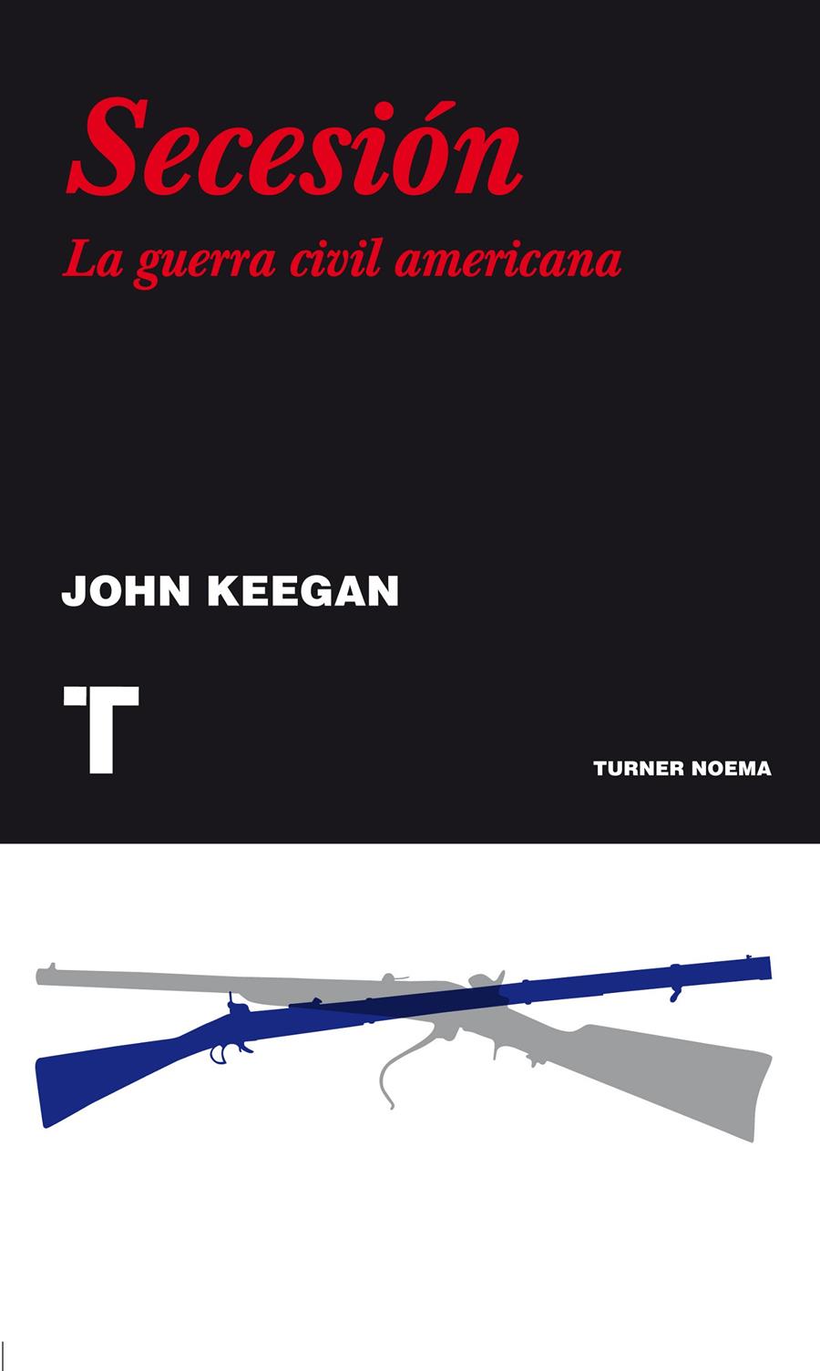 SECESIÓN | 9788475069487 | KEEGAN, JOHN | Galatea Llibres | Librería online de Reus, Tarragona | Comprar libros en catalán y castellano online