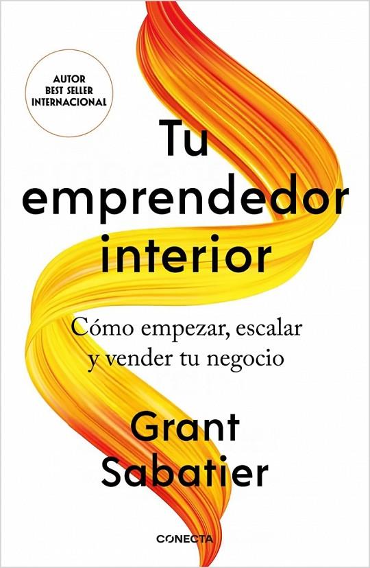 TU EMPRENDEDOR INTERIOR | 9791387513245 | SABATIER, GRANT | Galatea Llibres | Librería online de Reus, Tarragona | Comprar libros en catalán y castellano online