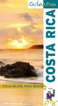 COSTA RICA GUIA VIVA | 9788497768191 | POMBO RODRÍGUEZ, ANTÓN | Galatea Llibres | Llibreria online de Reus, Tarragona | Comprar llibres en català i castellà online