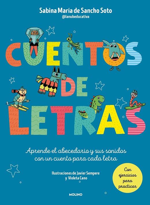 CUENTOS DE LETRAS. CUENTOS DE LA A A LA Z | 9788427240391 | DE SANCHO SOTO, SABINA MARÍA | Galatea Llibres | Librería online de Reus, Tarragona | Comprar libros en catalán y castellano online